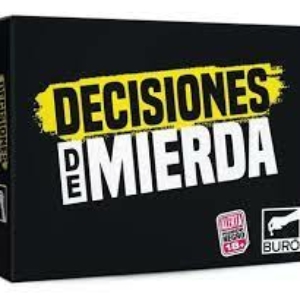 Decisiones de Mierda